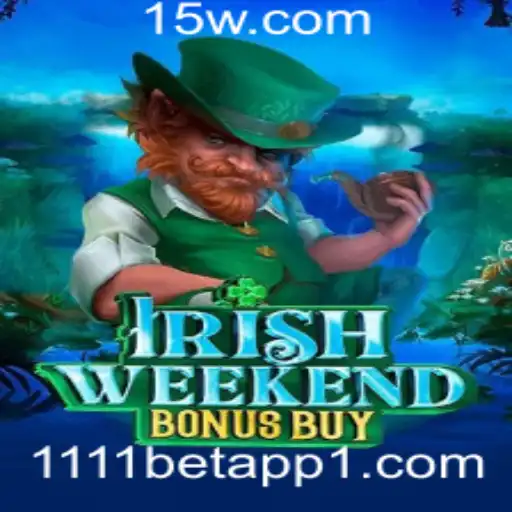 Explorando o Jogo IrishWeekendBonusBuy e sua Integração com o App 1111bet