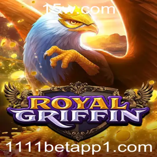 Explorando o Mundo do RoyalGriffin e o 1111bet app